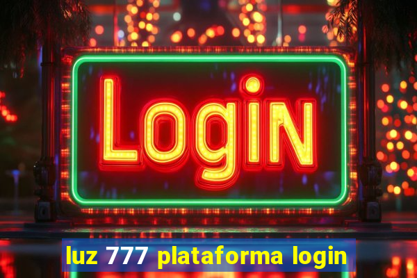 luz 777 plataforma login